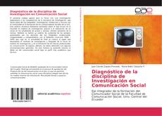 Portada del libro de Diagnóstico de la disciplina de Investigación en Comunicación Social