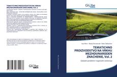 Couverture de TEMATICHNO PROIZVODSTVO NA VRKHU MEZHDUNARODEN ZNACHENIE, Vol. 2