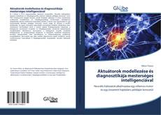 Couverture de Aktuátorok modellezése és diagnosztikája mesterséges intelligenciával