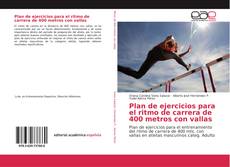 Buchcover von Plan de ejercicios para el ritmo de carrera de 400 metros con vallas