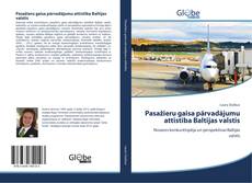 Bookcover of Pasažieru gaisa pārvadājumu attīstība Baltijas valstīs