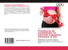 Buchcover von Prevalencia de morbilidades en neonatos expuestos intrautero al VIH