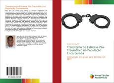 Borítókép a  Transtorno de Estresse Pós-Traumático na População Encarcerada - hoz