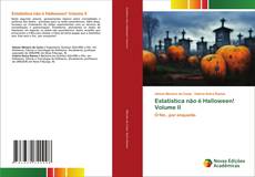 Borítókép a  Estatística não é Halloween! Volume II - hoz