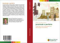 Bookcover of Juventude e periferia