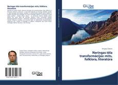 Buchcover von Neringas tēla transformācijas: mīts, folklora, literatūra
