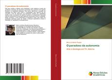 Bookcover of O paradoxo da autonomia