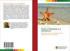 Buchcover von Entre o Tripalium e a resiliência