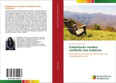 Bookcover of Coberturas verdes: conforto nos trópicos