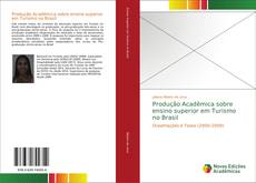 Capa do livro de Produção Acadêmica sobre ensino superior em Turismo no Brasil 