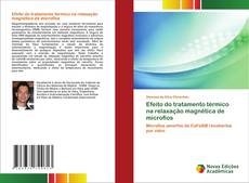 Buchcover von Efeito do tratamento térmico na relaxação magnética de microfios