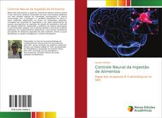 Buchcover von Controle Neural da Ingestão de Alimentos