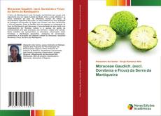 Bookcover of Moraceae Gaudich. (excl. Dorstenia e Ficus) da Serra da Mantiqueira