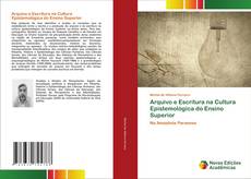 Buchcover von Arquivo e Escritura na Cultura Epistemológica do Ensino Superior