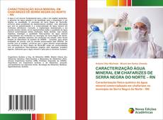 Buchcover von CARACTERIZAÇÃO ÁGUA MINERAL EM CHAFARIZES DE SERRA NEGRA DO NORTE – RN