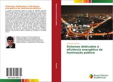 Buchcover von Sistemas dedicados à eficiência energética da iluminação pública