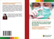 Bookcover of SAÚDE MENTAL E QUALIDADE DE VIDA DE PACIENTES COM MIGRÂNEA