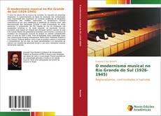 Borítókép a  O modernismo musical no Rio Grande do Sul (1926-1945) - hoz