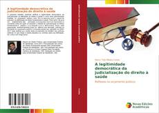 Buchcover von A legitimidade democrática da judicialização do direito à saúde