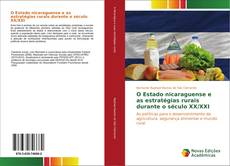 Buchcover von O Estado nicaraguense e as estratégias rurais durante o século XX/XXI