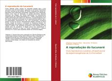 Bookcover of A reprodução do tucunaré