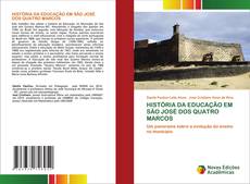 Borítókép a  HISTÓRIA DA EDUCAÇÃO EM SÃO JOSÉ DOS QUATRO MARCOS - hoz