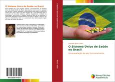 Обложка O Sistema Único de Saúde no Brasil