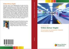 Bookcover of Vídeo-dança Vagão