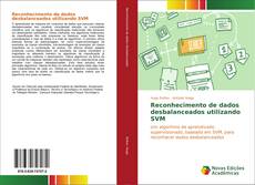 Bookcover of Reconhecimento de dados desbalanceados utilizando SVM