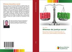 Bookcover of Dilemas da justiça social