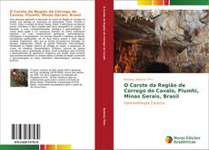 Buchcover von O Carste da Região de Córrego do Cavalo, Piumhi, Minas Gerais, Brasil