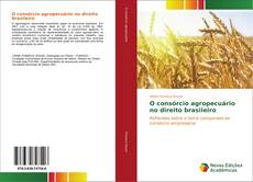 Portada del libro de O consórcio agropecuário no direito brasileiro