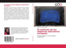 El contexto de los objetivos educativos europeos kitap kapağı