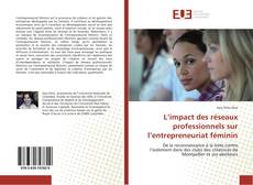 Copertina di L’impact des réseaux professionnels sur l’entrepreneuriat féminin