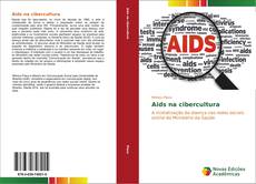 Capa do livro de Aids na cibercultura 
