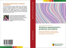 Bookcover of Dinâmica populacional e produção secundária