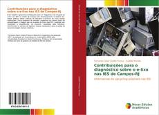 Capa do livro de Contribuições para o diagnóstico sobre o e-lixo nas IES de Campos-RJ 