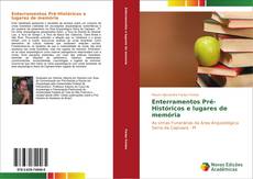 Bookcover of Enterramentos Pré-Históricos e lugares de memória