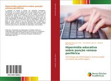 Hipermídia educativa sobre punção venosa periférica kitap kapağı