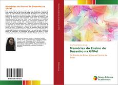 Memórias do Ensino de Desenho na UFPel kitap kapağı