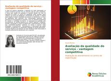 Capa do livro de Avaliação da qualidade do serviço - vantagem competitiva 