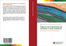 Bookcover of Tópicos em tratamento de resíduos e meio ambiente