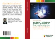 Bookcover of Gestão da qualidade no processo de projeto de empresas construtoras