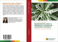Buchcover von Apontamentos sobre a cidadania e o direito do consumidor brasileiro