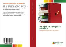 Capa do livro de Inovação em serviços de biblioteca 