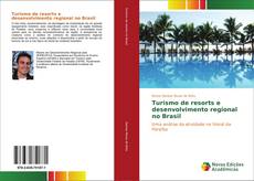 Capa do livro de Turismo de resorts e desenvolvimento regional no Brasil 