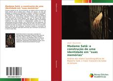 Bookcover of Madame Satã: a construção de uma identidade em "suas memórias"