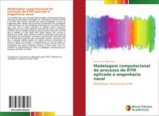 Capa do livro de Modelagem computacional do processo de RTM aplicado à engenharia naval 
