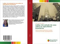 Buchcover von Lobby: Um estudo de caso sobre os sojicultores brasileiros