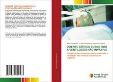 Capa do livro de DOENTE CRÍTICO SUBMETIDO A VENTILAÇÃO NÃO INVASIVA 